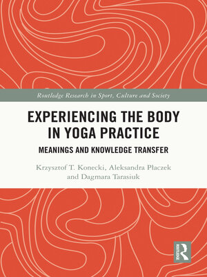cover image of Experiencing the Body in Yoga Practice